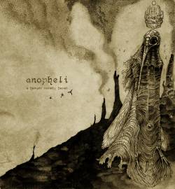Anopheli : A Hunger Rarely Sated